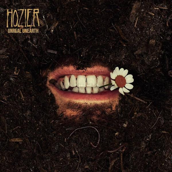 hozier- unreal unearth