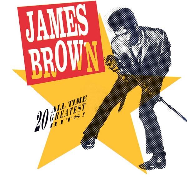 James Brown – 20 All Time Greatest Hits