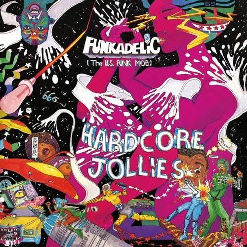 Funkadelic – Hardcore Jollies