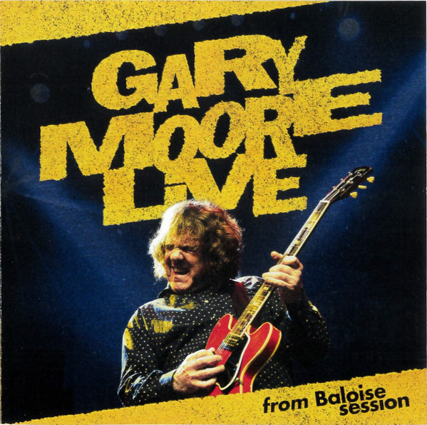 Gary Moore – Live From Baloise Session