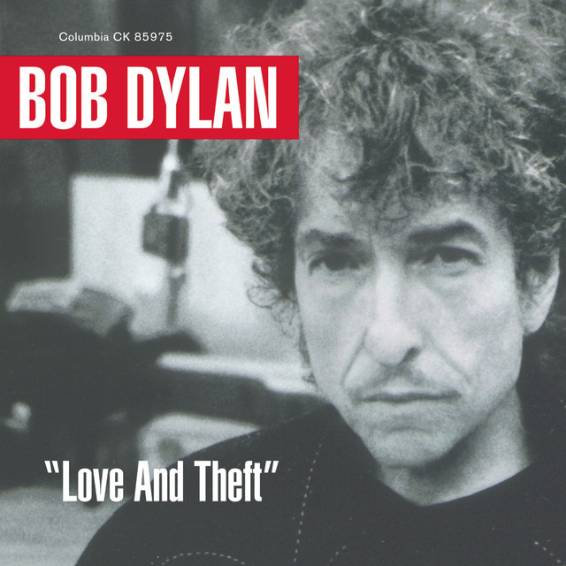 Bob Dylan – Love And Theft