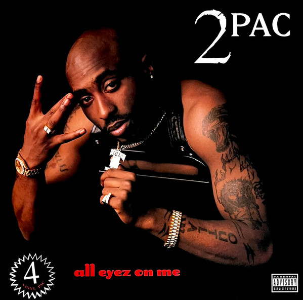 2Pac – All Eyez On Me