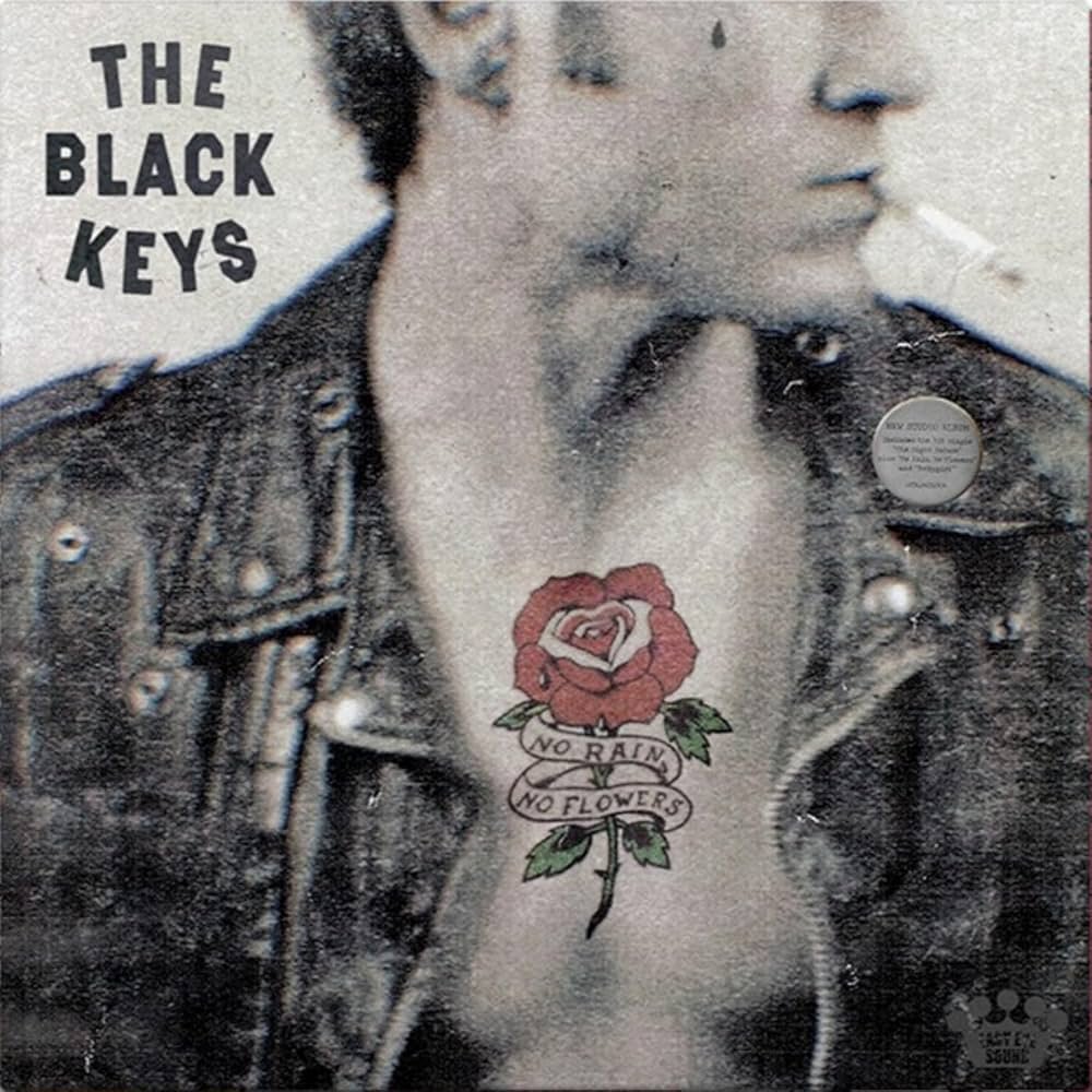 The Black Keys – No Rain, No Flowers
