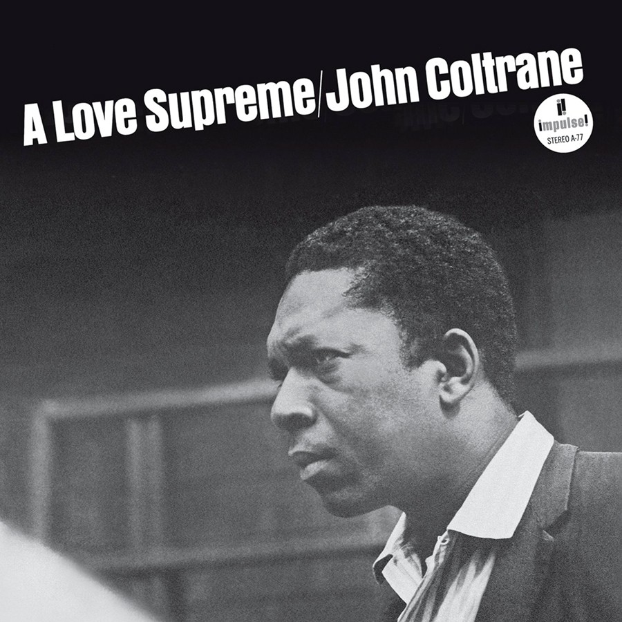 John Coltrane – A Love Supreme