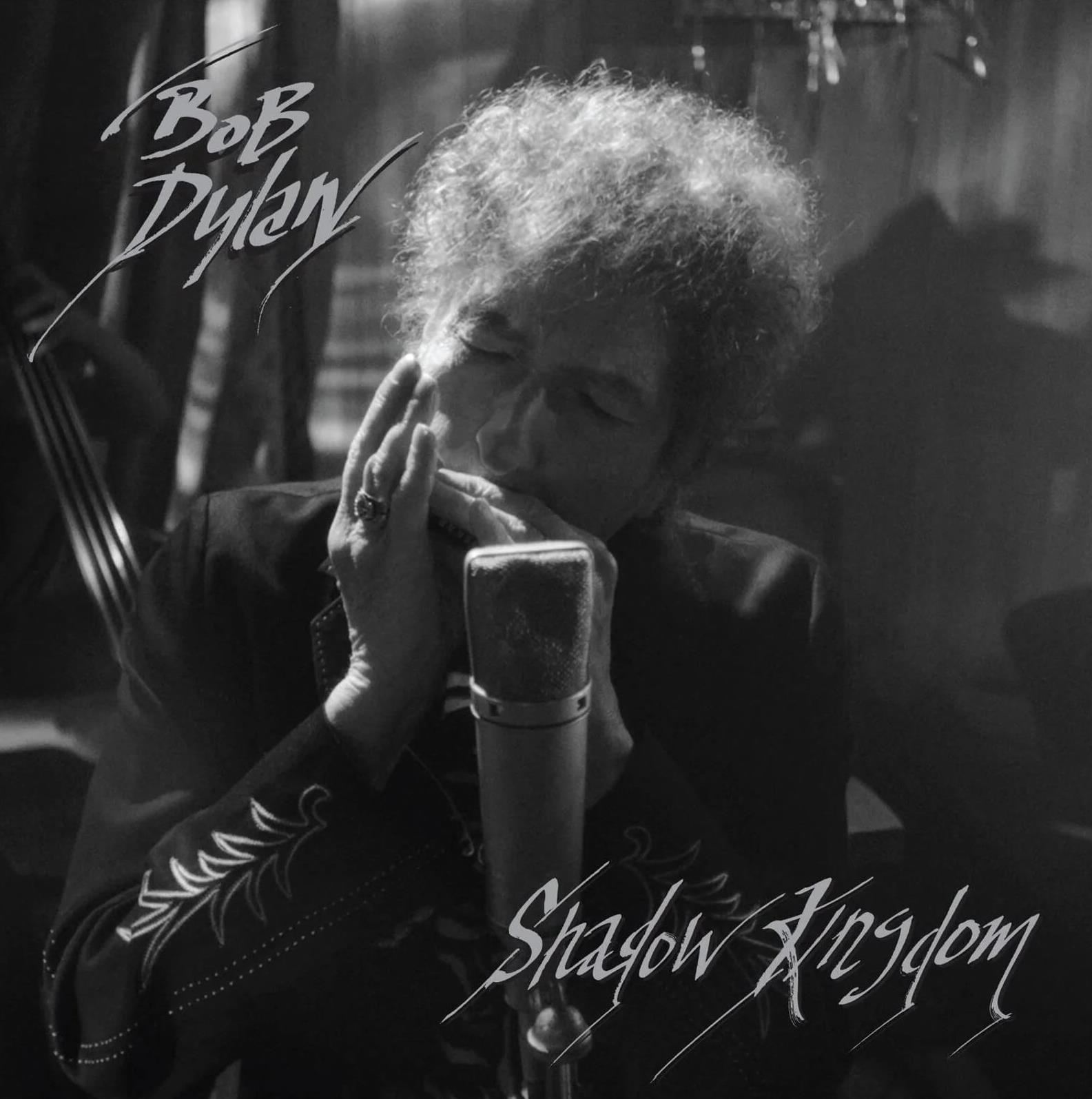 Bob Dylan – Shadow Kingdom