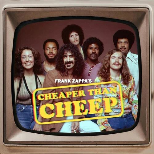 Frank Zappa – Cheaper Than Cheep