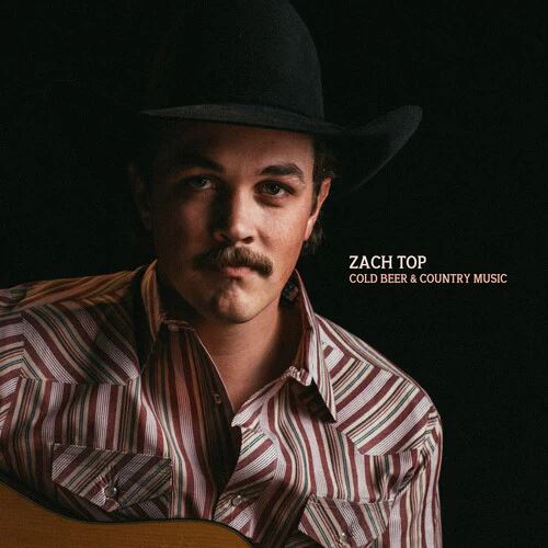 Zach Top – Cold Beer & Country Music