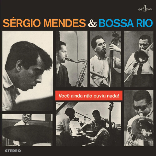 Sergio Mendes E Bossa Rio – Voc? Ainda N?o Ouviu Nada!