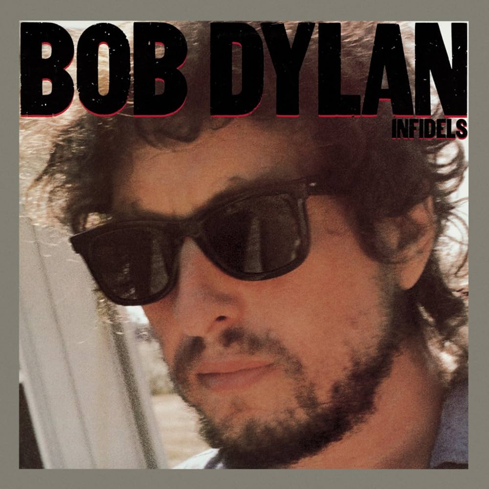 Bob Dylan – Infidels
