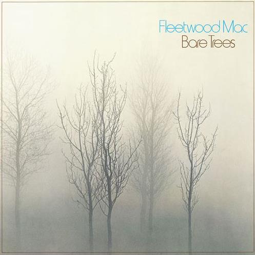 Fleetwood Mac – Bare Trees