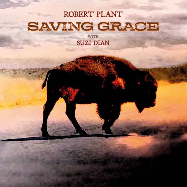Robert Plant  – Saving Grace