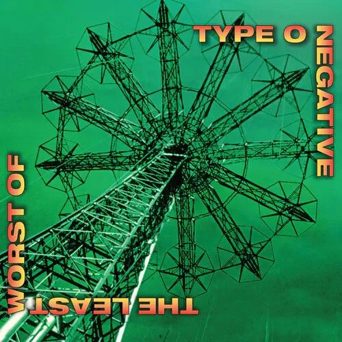 Type O Negative – The Least Worst Of