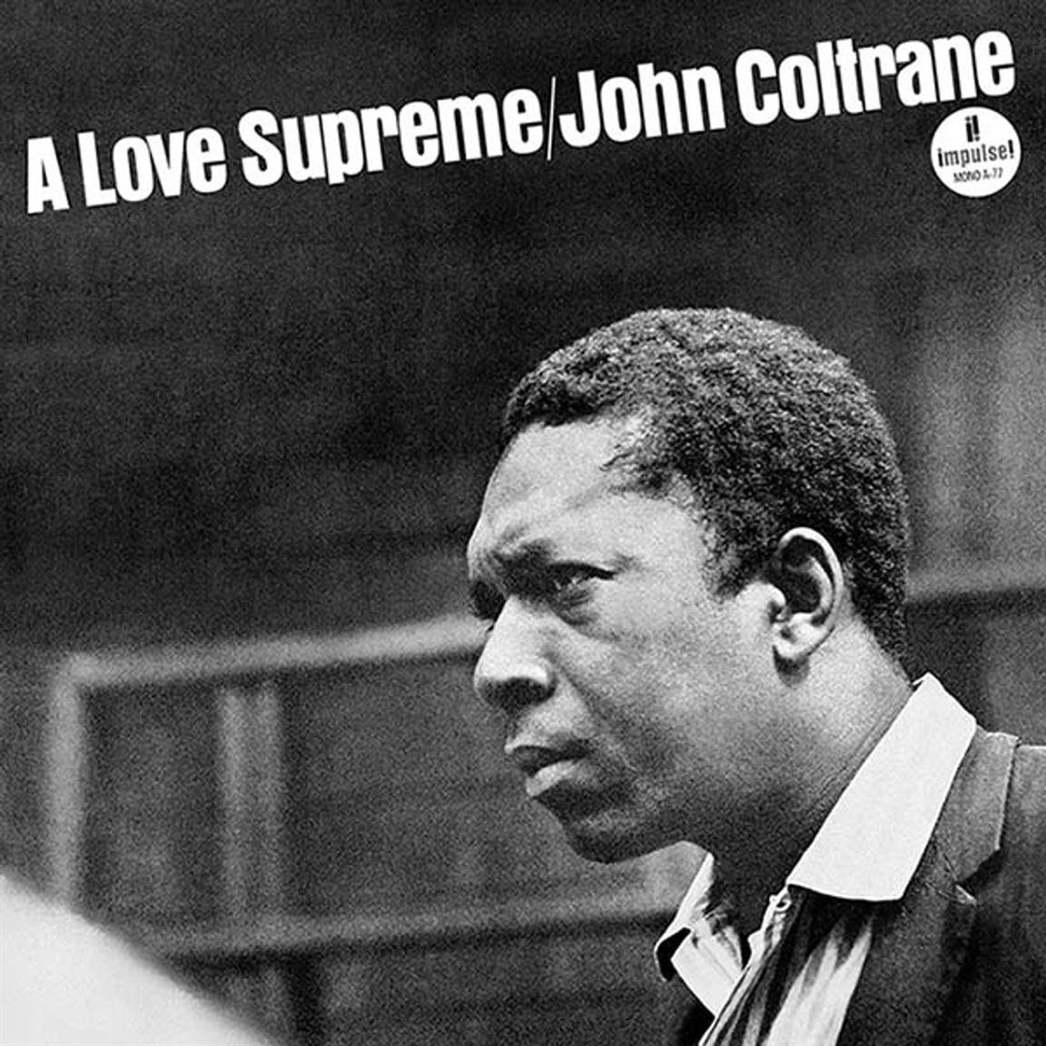 John Coltrane – A Love Supreme