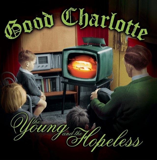 Good Charlotte – The Young And The Hopeless