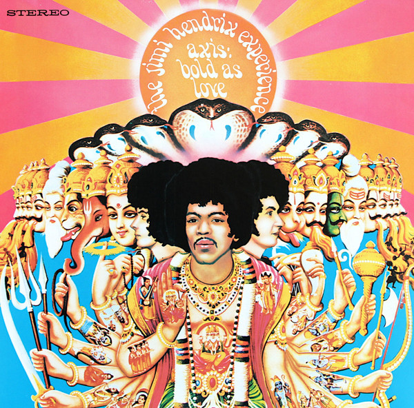 The Jimi Hendrix Experience – Axis: Bold As Love