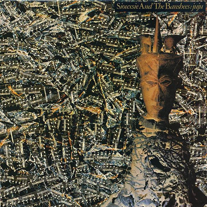 Siouxsie And The Banshees – Juju