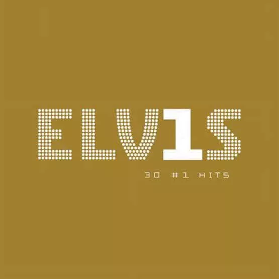 Elvis Presley – ELV1S 30 #1 Hits