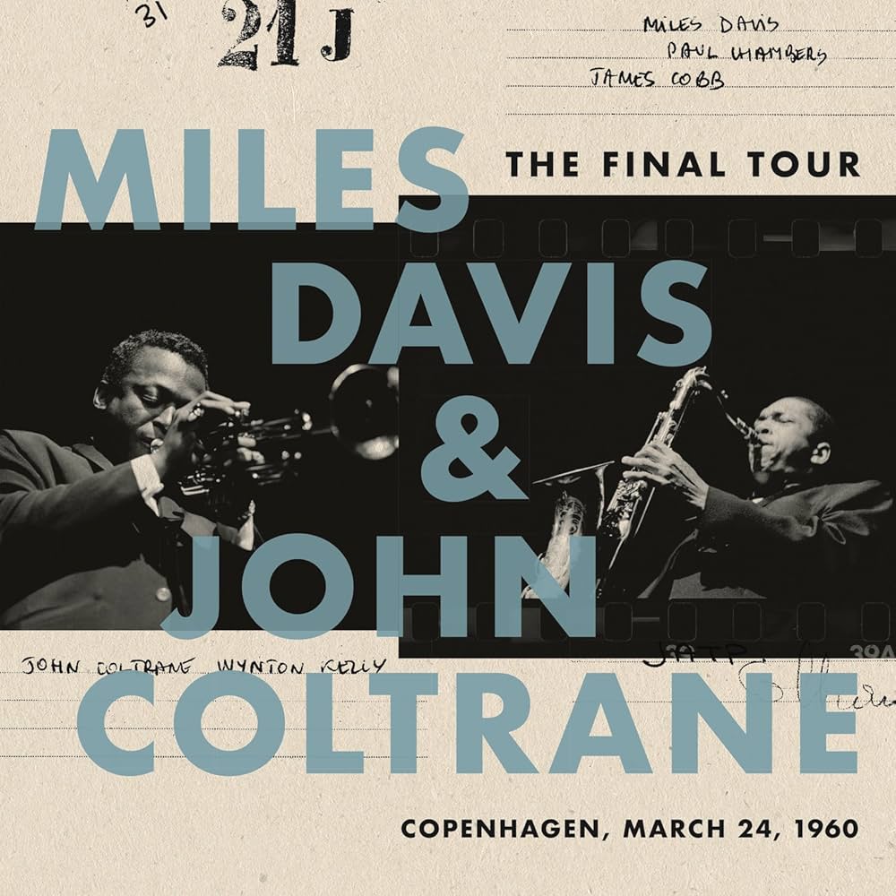 Miles Davis & John Coltrane – The Final Tour: Copenhagen, March 24, 1960