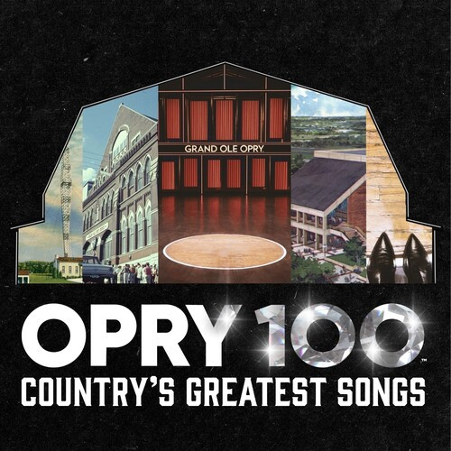 Opry 100 Country's Greatest Songs