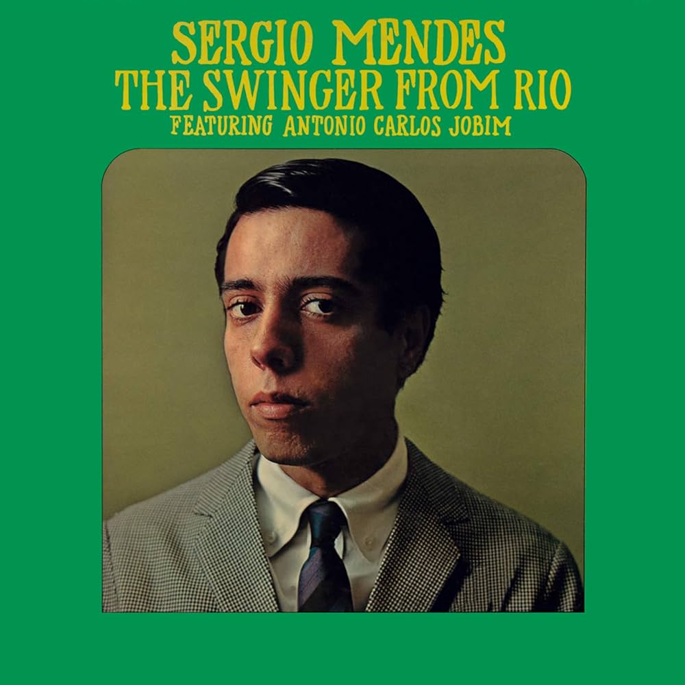 Sérgio Mendes – The Swinger From Rio