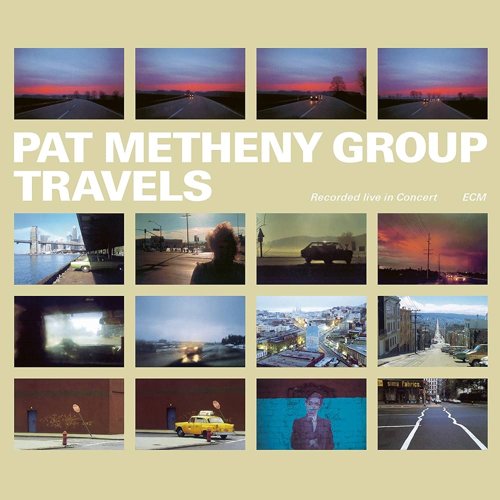 Pat Metheny Group – Travels