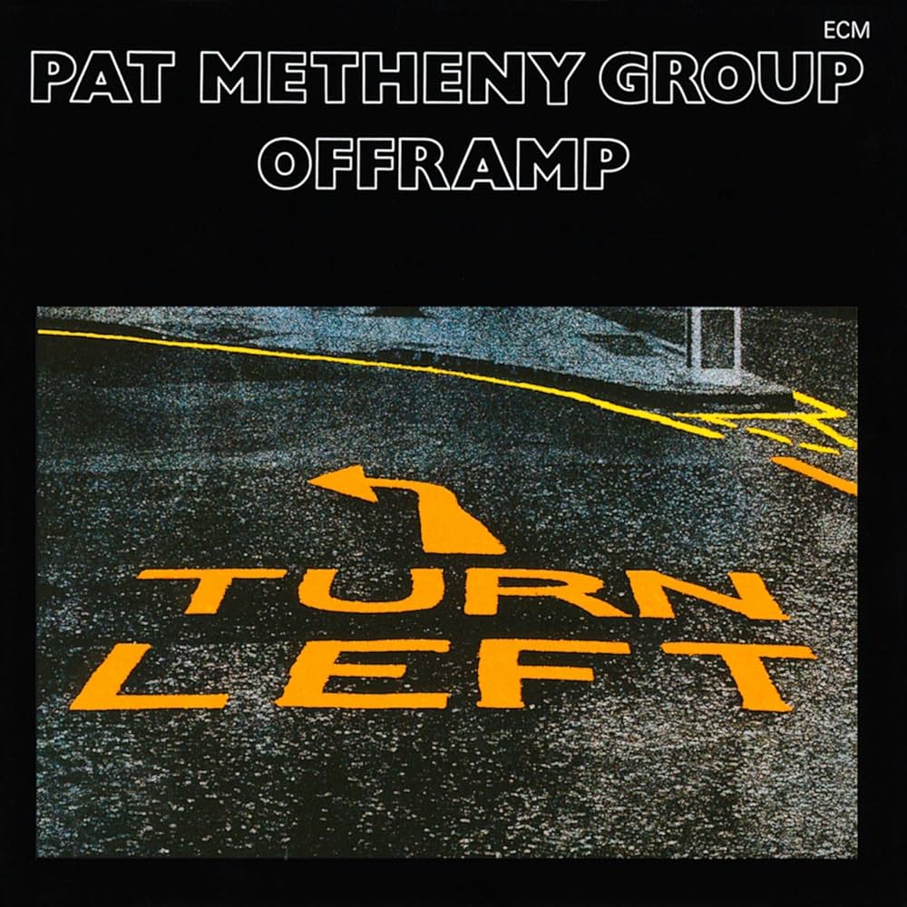 Pat Metheny Group – Offramp