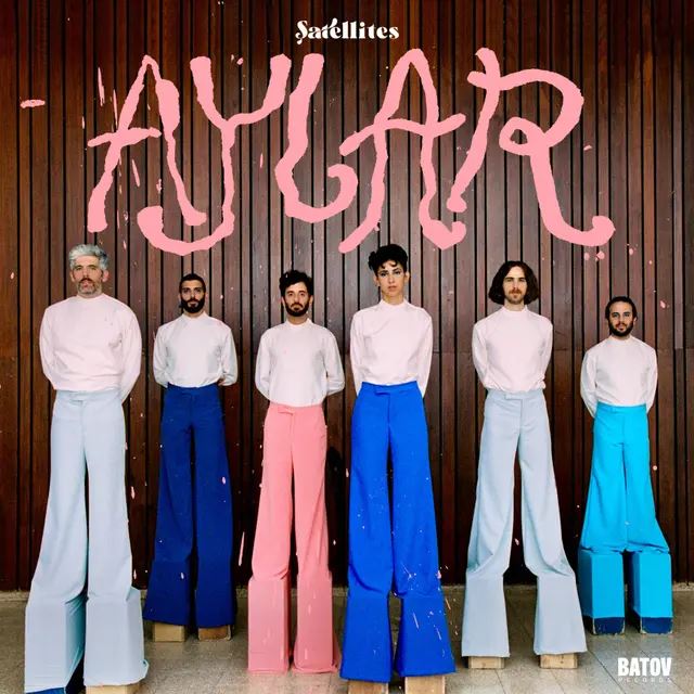 Satellites – Aylar