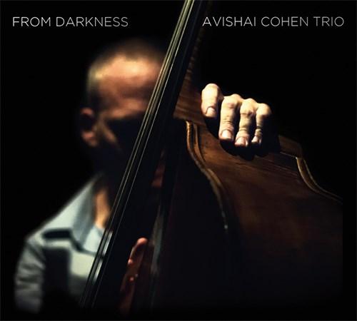 Avishai Cohen Trio – From Darkness
