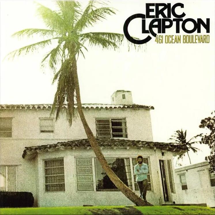 Eric Clapton – 461 Ocean Boulevard