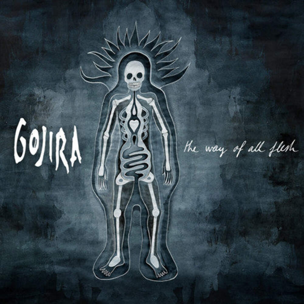 Gojira – The Way Of All Flesh