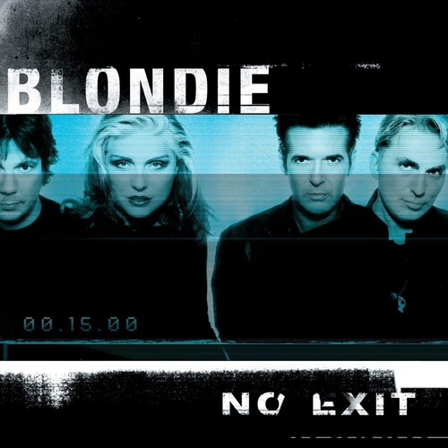 Blondie – No Exit