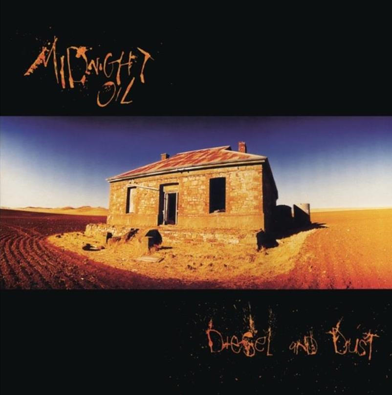 Midnight Oil – Diesel And Dust