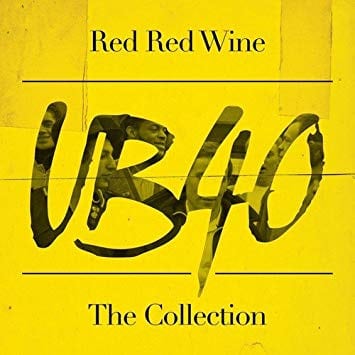 UB40 – Red Red Wine: The Collection