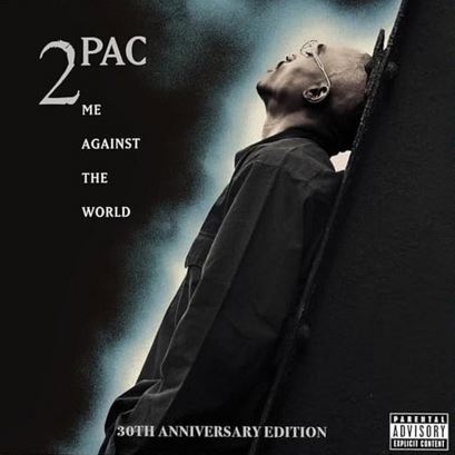2Pac – Me Against The World