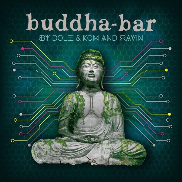 Dole & Kom, Ravin - Buddha Bar