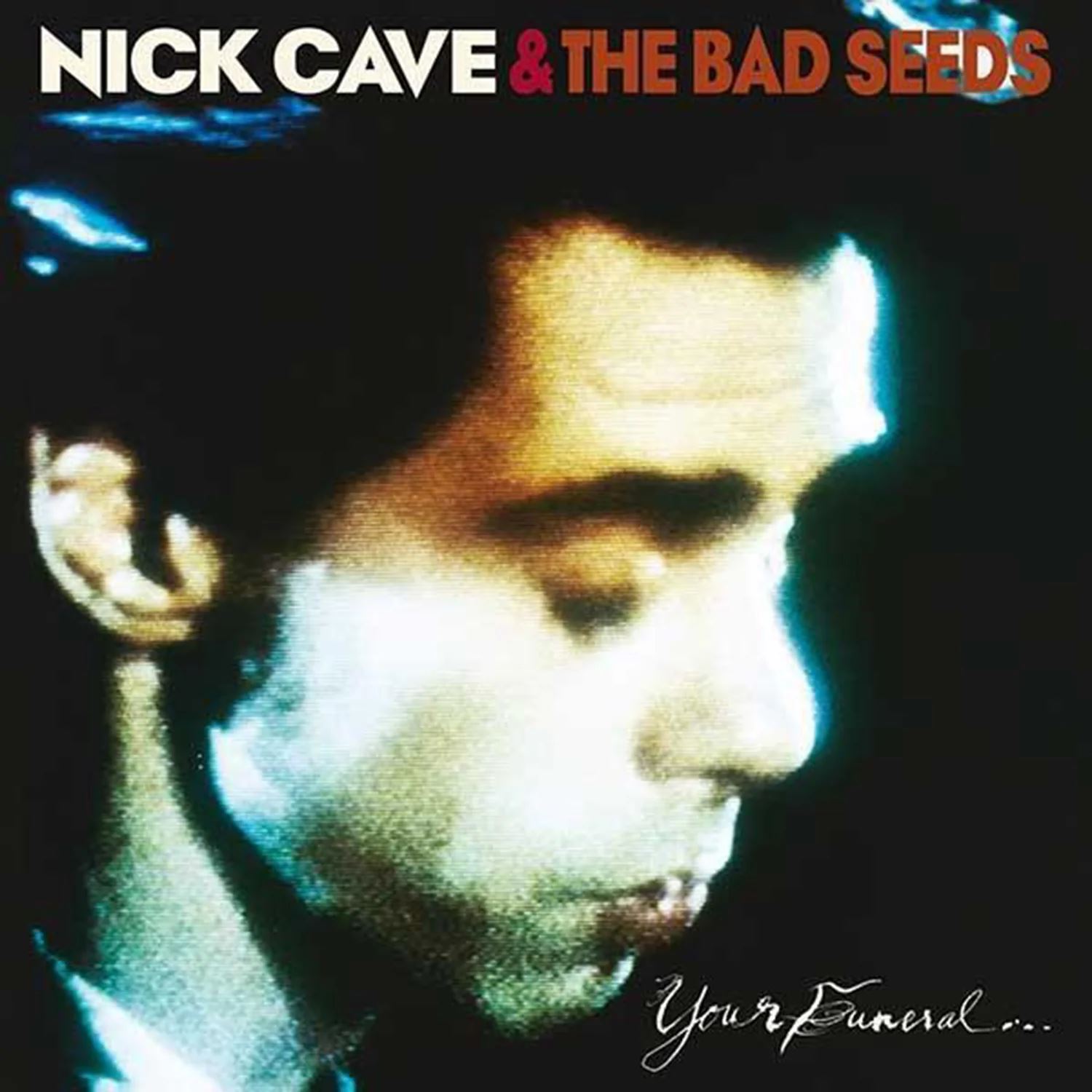 Nick Cave & The Bad Seeds – Your Funeral ... My Trial