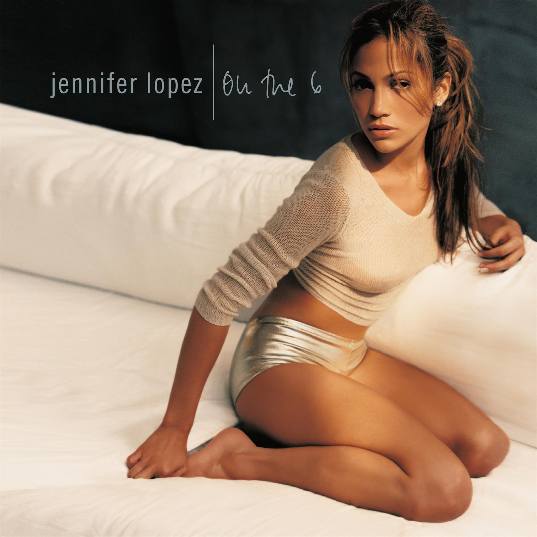 Jennifer Lopez -  ON THE 6