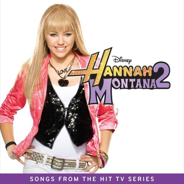 Hannah Montana – Hannah Montana 2