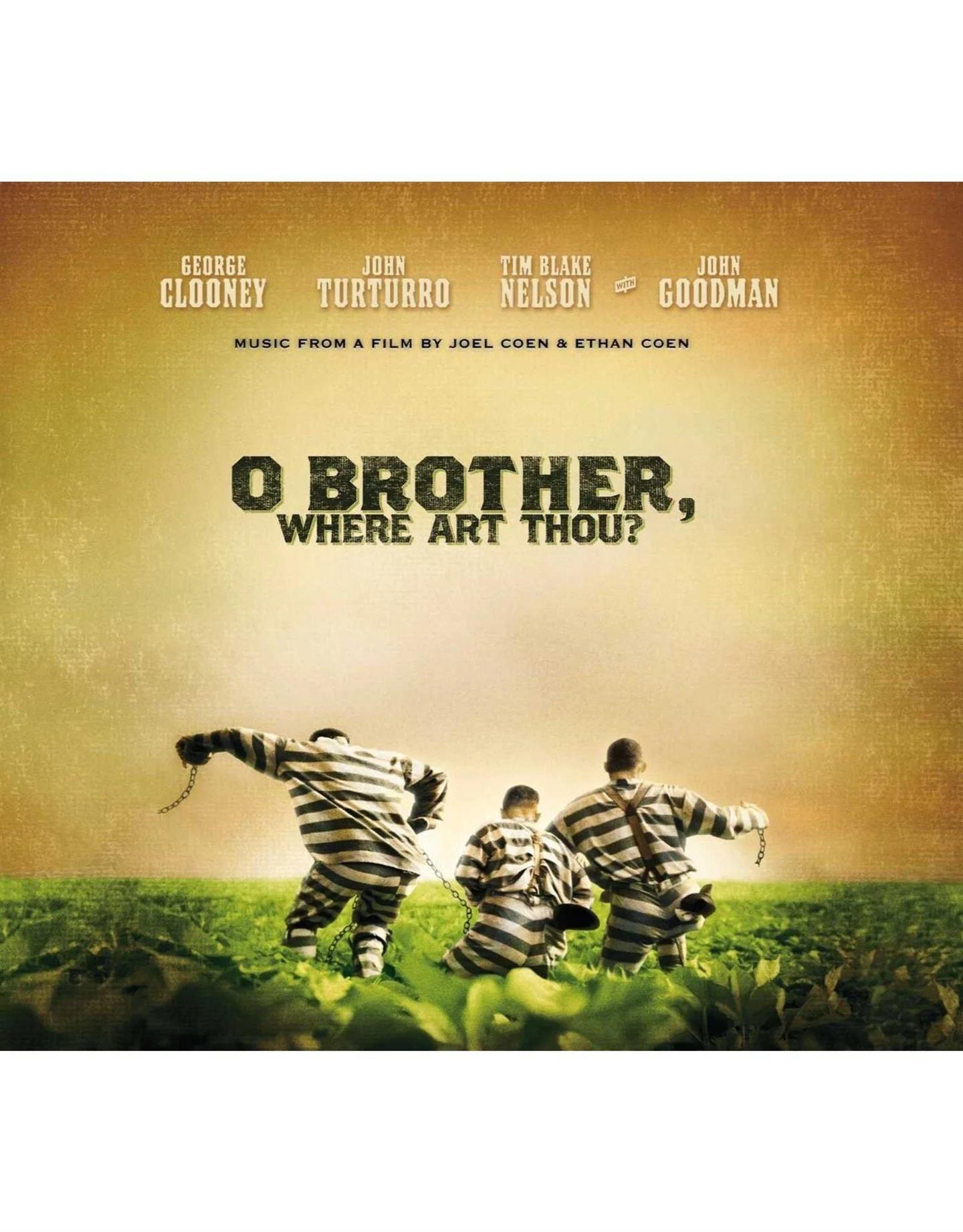 O Brother Where Art Thou