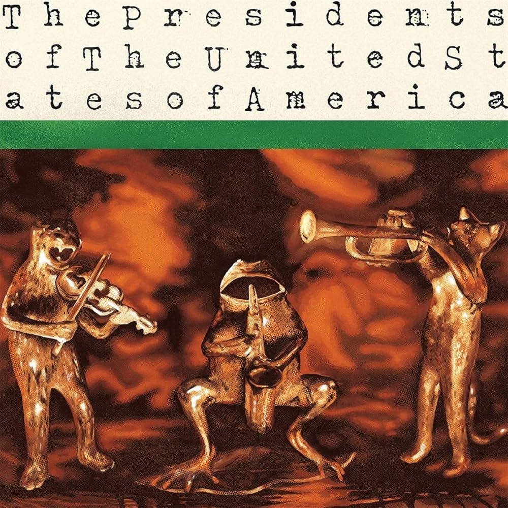 The Presidents Of The United States Of America