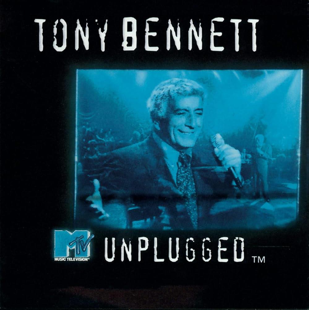 Tony Bennett – MTV Unplugged