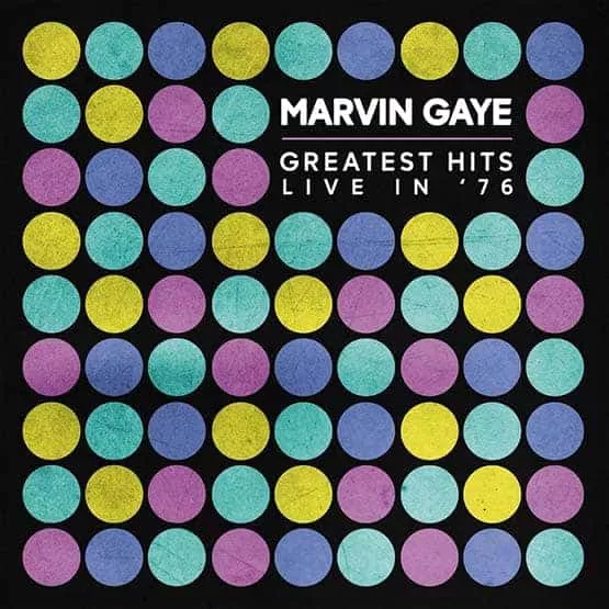 Marvin Gaye – Greatest Hits Live In '76