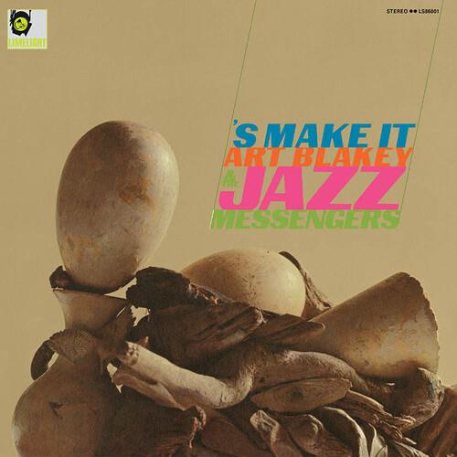 Art Blakey & The Jazz Messengers – S Make It