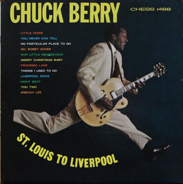 Chuck Berry – St. Louis To Liverpool