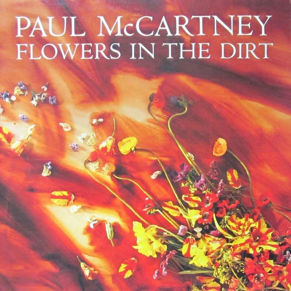 Paul McCartney – Flowers In The Dirt