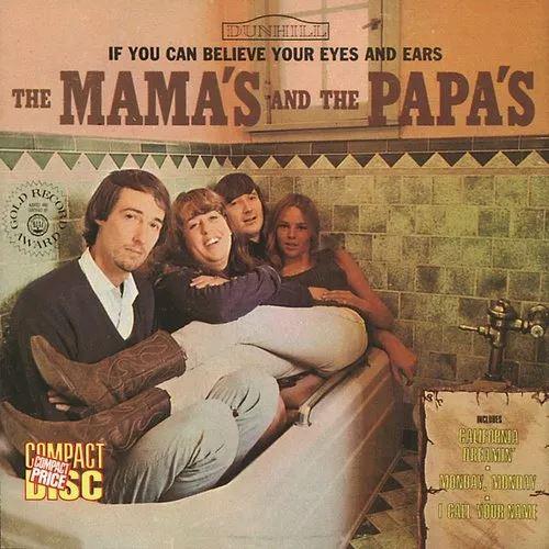 The Mamas And The Papas – If You Can Believe Your Eyes And Ears