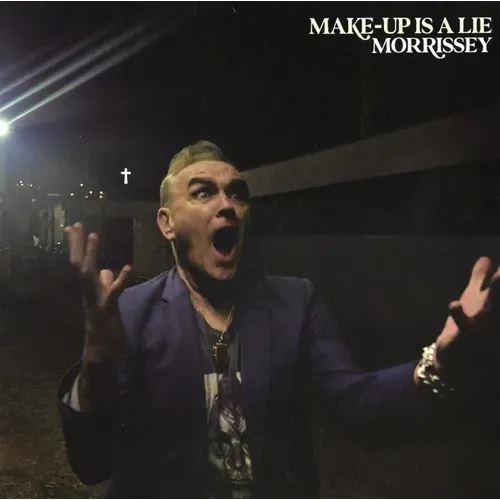 Morrissey – Make-Up Is A Lie