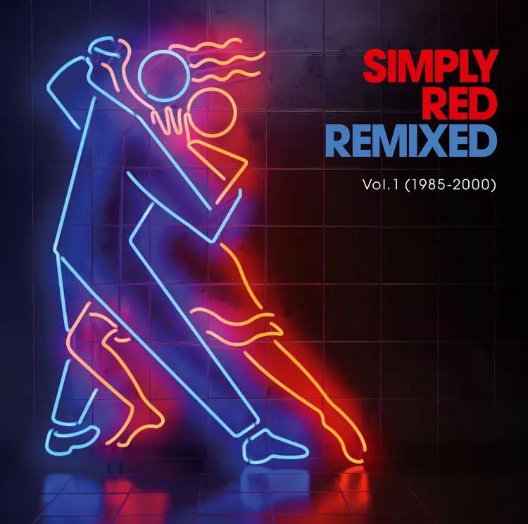 Simply Red – Remixed Vol. 1 (1985 – 2000)