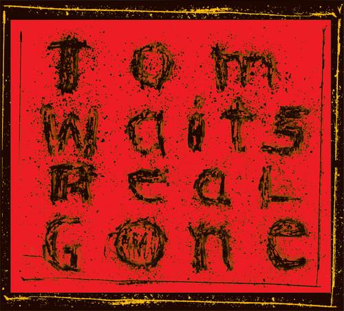 Tom Waits – Real Gone