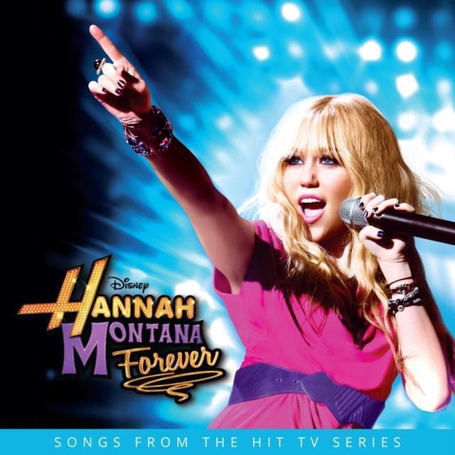 Hannah Montana – Hannah Montana Forever